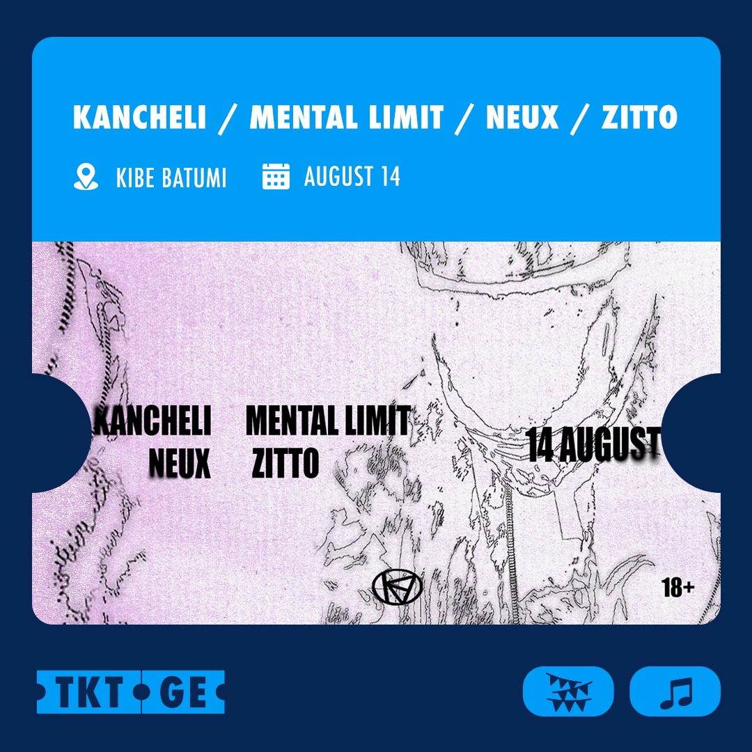 KANCHELI / MENTAL LIMIT / NEUX / ZITTO
